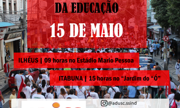 15 de maio| Em greve, professores (as) da UESC participarão de atos unificados em Ilhéus e Itabuna