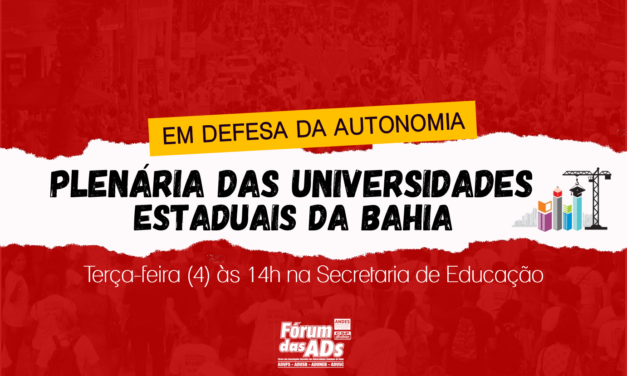 DOCENTES EM GREVE REALIZARÃO PLENÁRIA UNIFICADA DAS UNIVERSIDADES ESTADUAIS NA TERÇA-FEIRA (4)