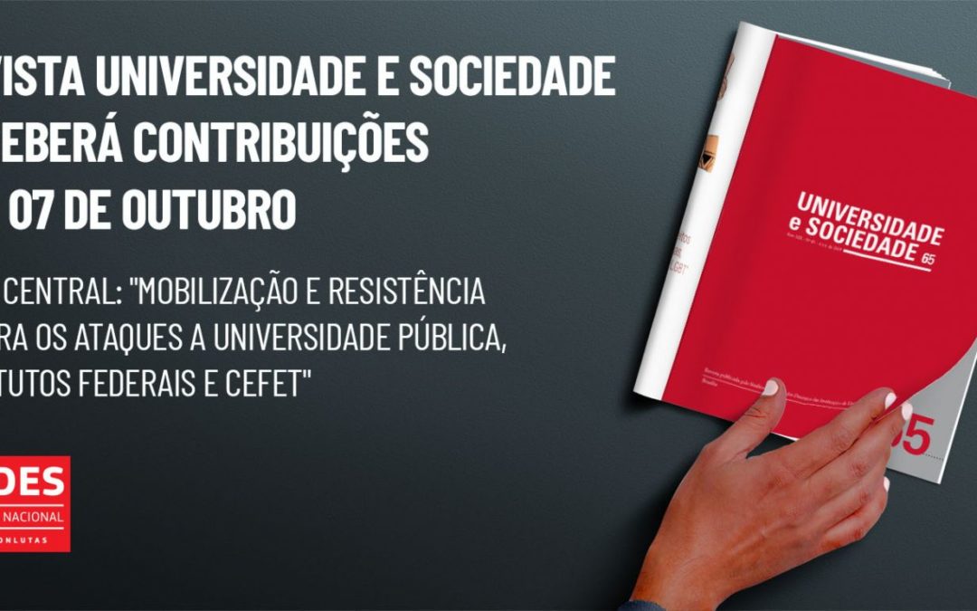 Revista Universidade e Sociedade receberá contribuições até 07/10