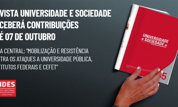 Revista Universidade e Sociedade receberá contribuições até 07/10