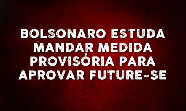 Ministro da Educação afirma que programa Future-se pode ser criado por MP