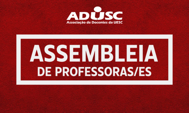 Adusc convoca assembleias para segunda-feira (16)