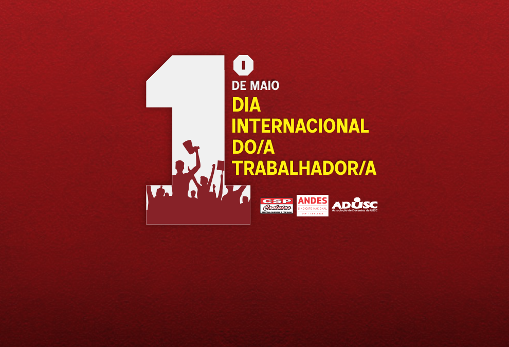 1º de maio: Dia do/a Trabalhador/a