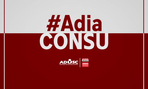 ADUSC solicita suspensão do CONSU do dia 28
