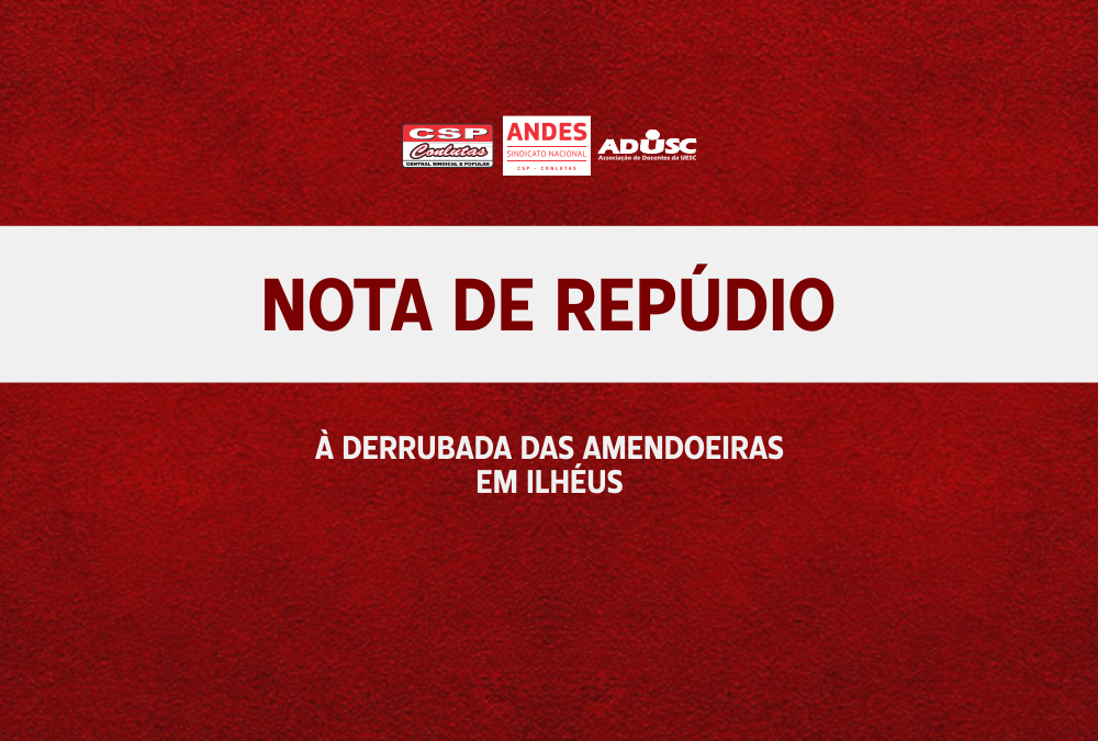 Nota de Repúdio à derrubada de árvores em Ilhéus