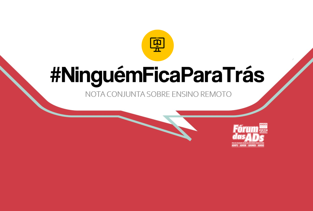 Nota conjunta sobre ensino remoto – Ninguém fica para trás!