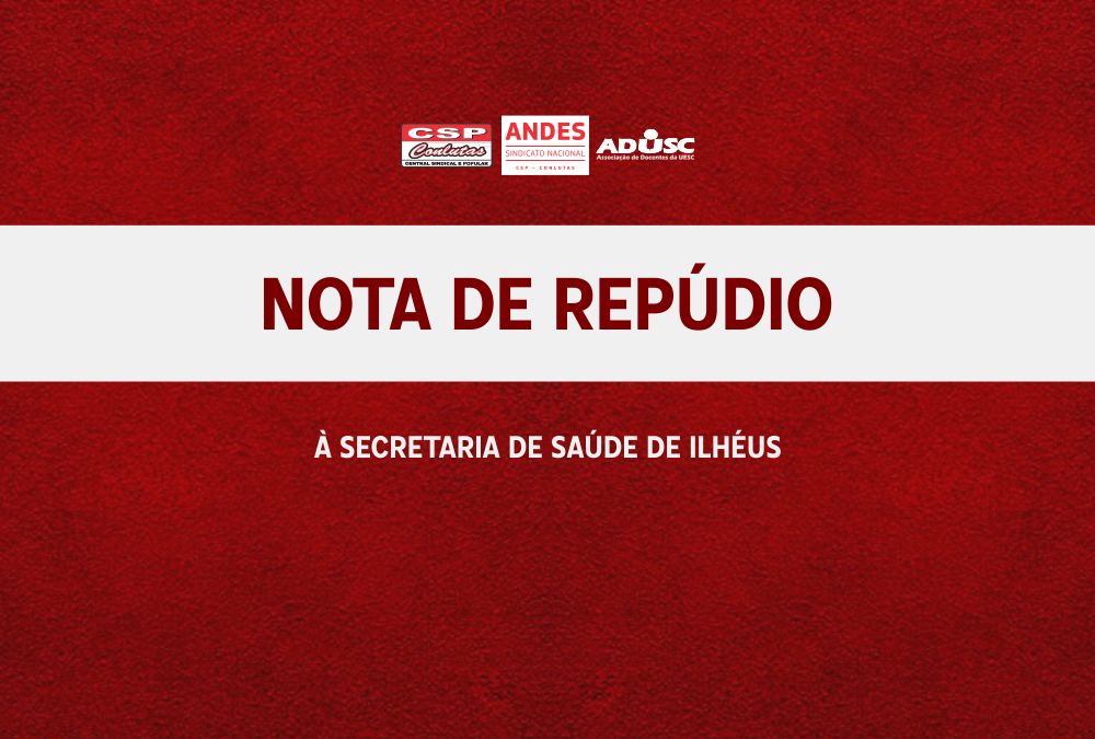 Nota de Repúdio à Secretaria de Saúde de Ilhéus