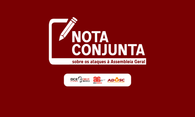 Nota conjunta da ADUSC, AFUSC e Comissão Gestora do DCE sobre os ataques à Assembleia Geral