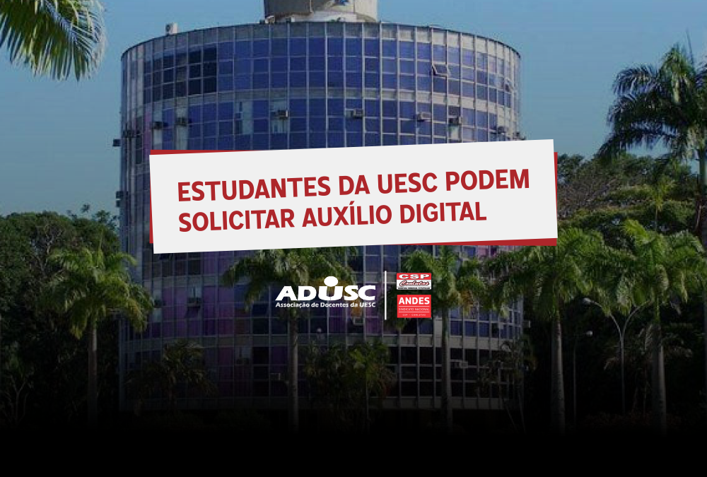 Estudantes da UESC podem solicitar Auxílio Digital