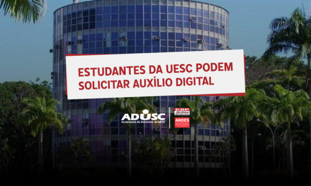 Estudantes da UESC podem solicitar Auxílio Digital