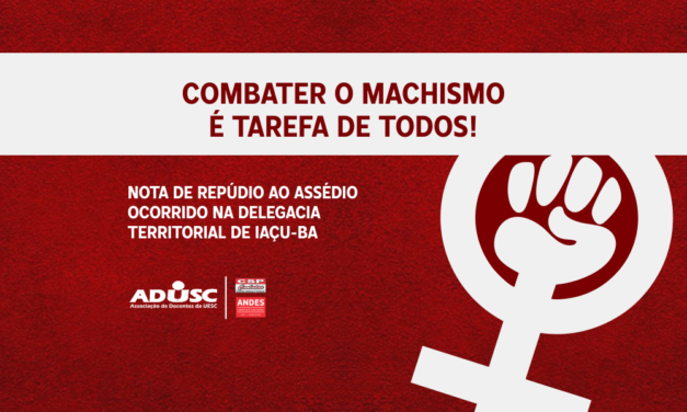 Nota de Repúdio ao Assédio ocorrido na Delegacia Territorial de Iaçu-BA