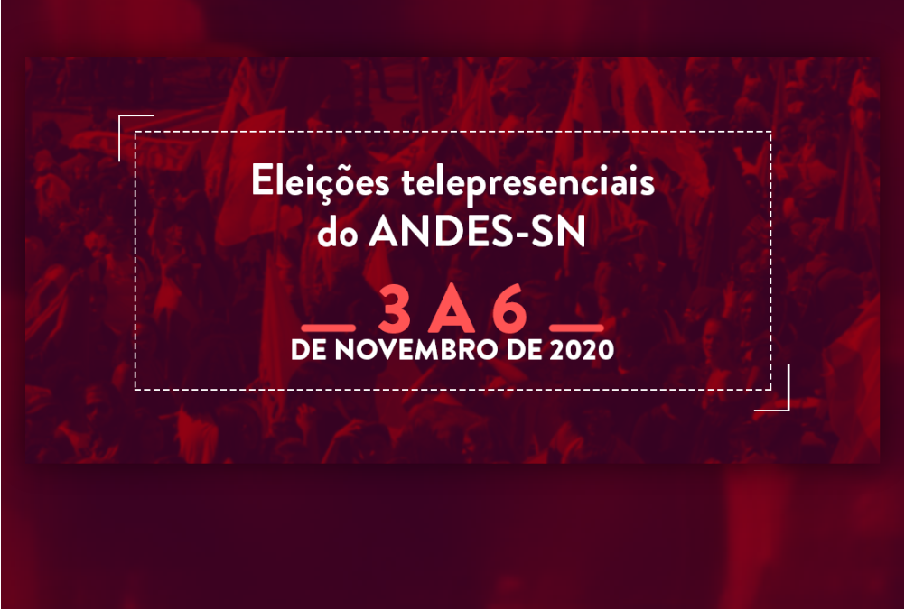Eleições do ANDES-SN: Divulgação das Chapas