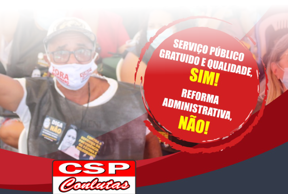 Servidores públicos realizam atos contra a reforma Administrativa na quinta-feira (10)
