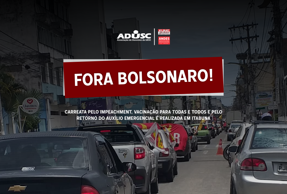 Carreata pelo Fora Bolsonaro é realizada em Itabuna