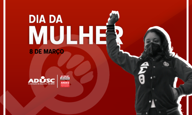 8M: dia de luta das mulheres