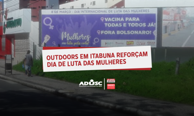 Outdoors em Itabuna reforçam dia de luta das mulheres