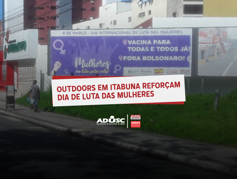 Outdoors em Itabuna reforçam dia de luta das mulheres