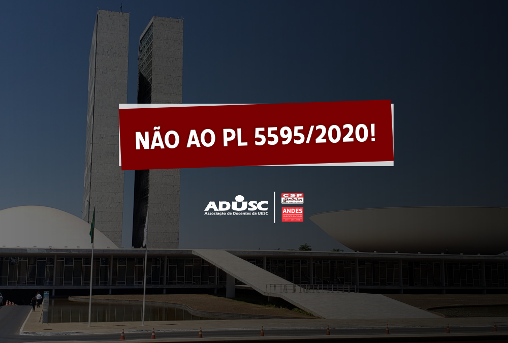 Nota do ANDES-SN sobre o PL 5595/2020; pressione os parlamentares contra este projeto