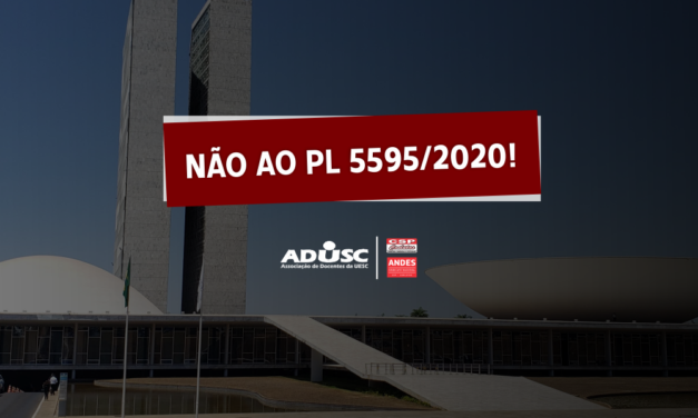 Nota do ANDES-SN sobre o PL 5595/2020; pressione os parlamentares contra este projeto