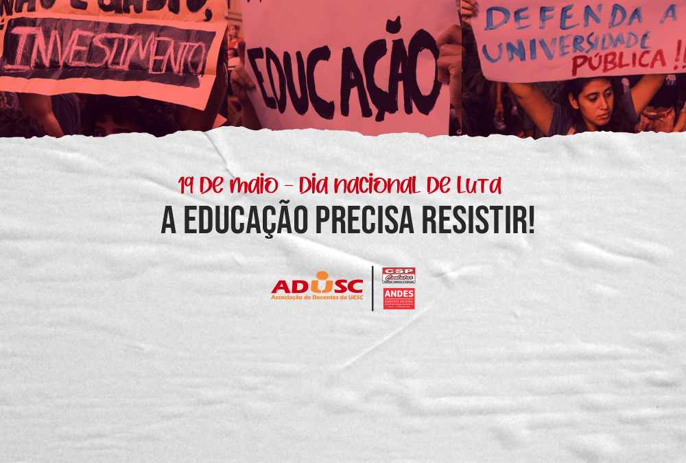 “A Educação precisa resistir”: ações da ADUSC para o Dia Nacional de Luta