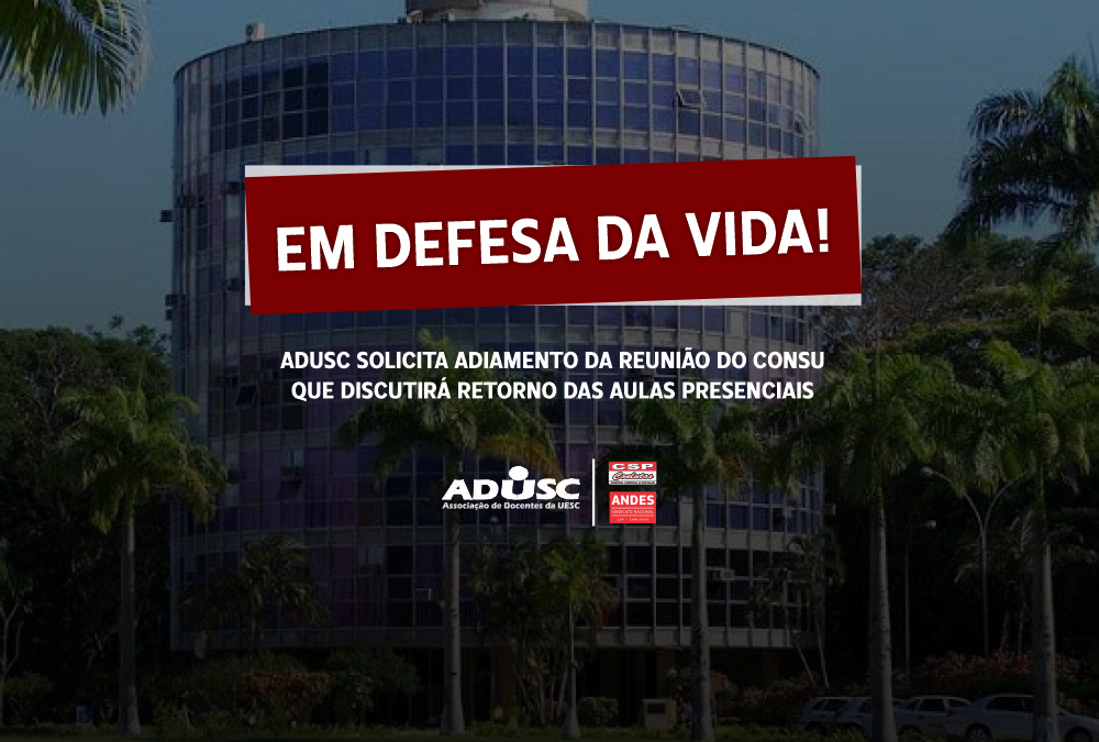 ADUSC solicita adiamento de discussão sobre retorno presencial no CONSU