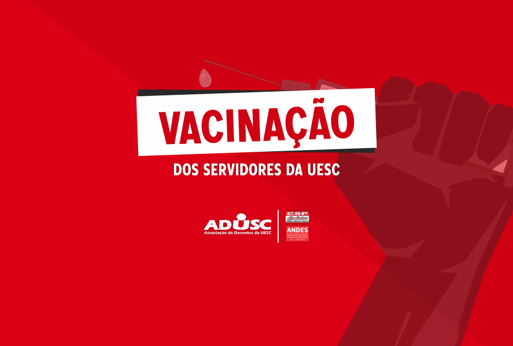 Vacinação dos servidores da UESC; Confira as informações importantes