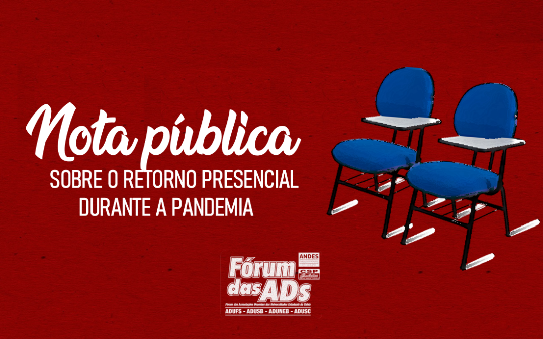 Nota do Fórum das ADs sobre o retorno presencial durante a pandemia