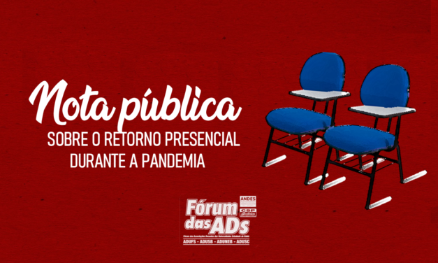 Nota do Fórum das ADs sobre o retorno presencial durante a pandemia