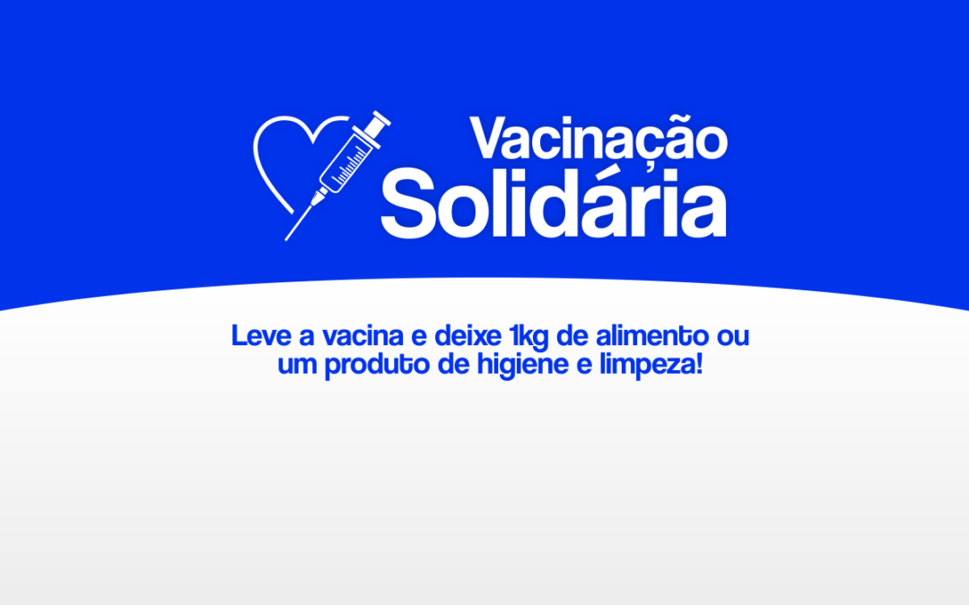 Participe da Vacinação Solidária