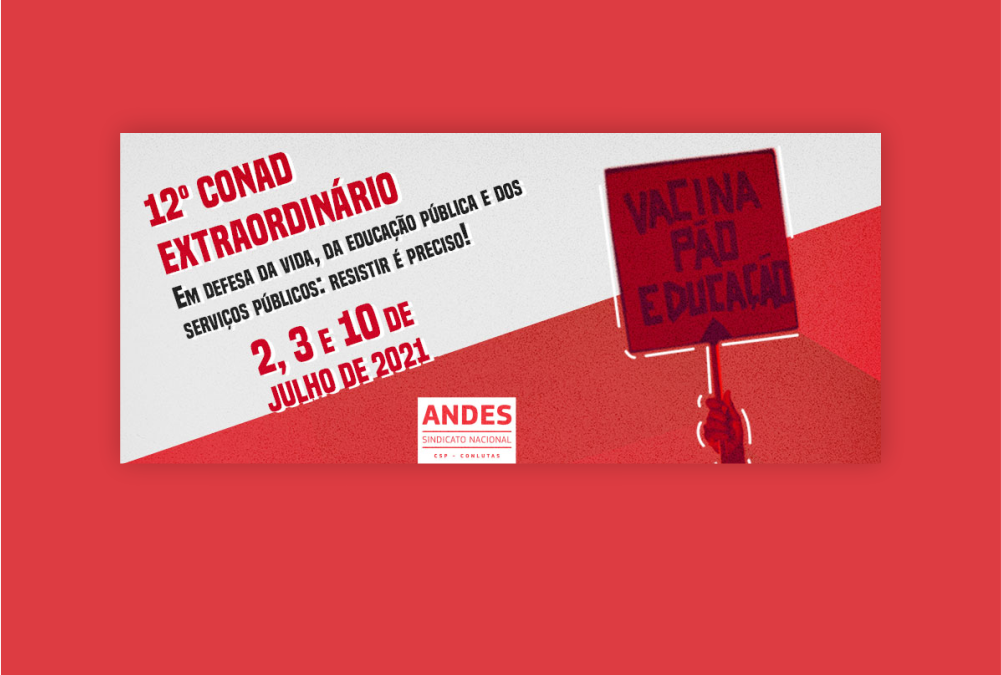 12º Conad Extraordinário do ANDES-SN acontecerá no mês de julho