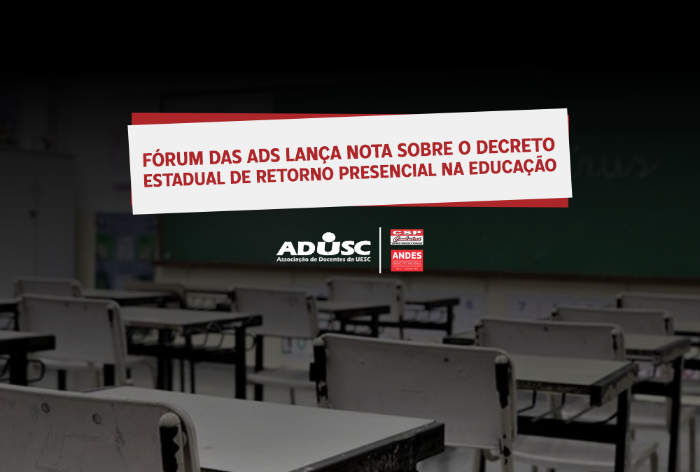 Nota do Fórum das ADs sobre o Decreto Estadual de retorno presencial na educação