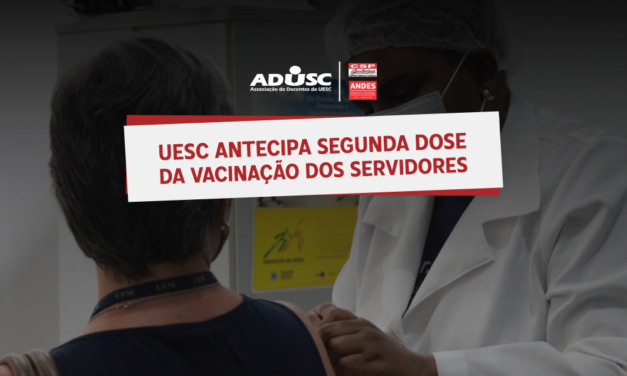 UESC antecipa segunda dose da vacinação dos servidores