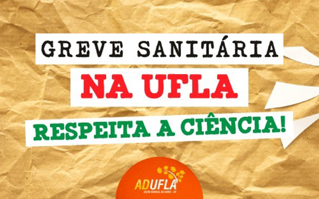 Docentes da Ufla deflagram greve sanitária contra o retorno das atividades presenciais