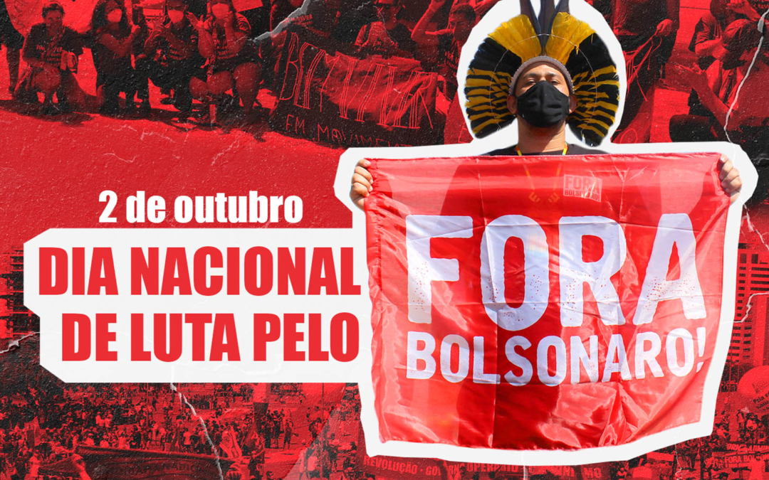 2 de outubro: Dia Nacional pelo Fora Bolsonaro