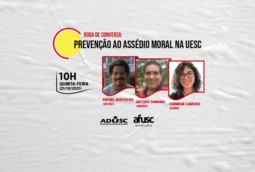 ADUSC e AFUSC realizam roda de conversa sobre assédio moral na UESC