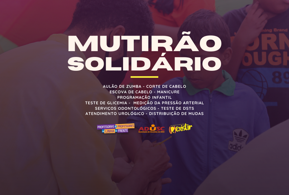 ADUSC e Movimento (R)existir realizam Mutirão Solidário em Itabuna