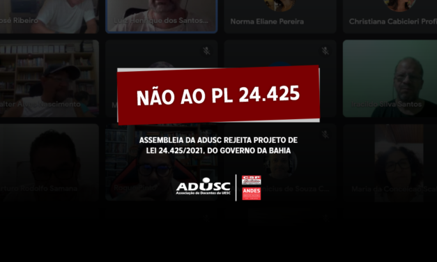 Assembleia da ADUSC rejeita Projeto de Lei 24.425/2021