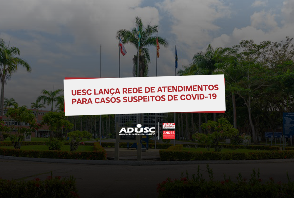 UESC lança rede de atendimentos para casos suspeitos de Covid-19