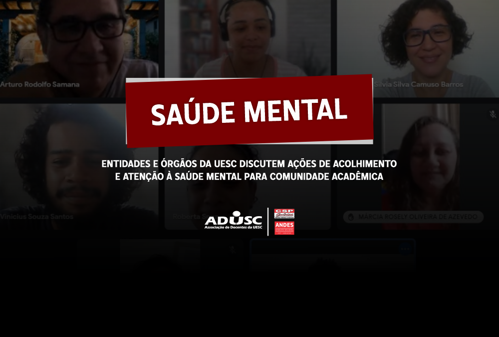 Entidades da UESC discutem acolhimento e atenção à saúde mental da comunidade acadêmica