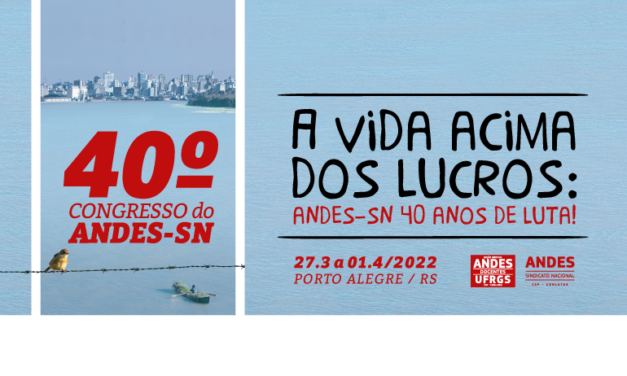 40º Congresso do ANDES-SN terá início neste domingo (27) em Porto Alegre (RS)