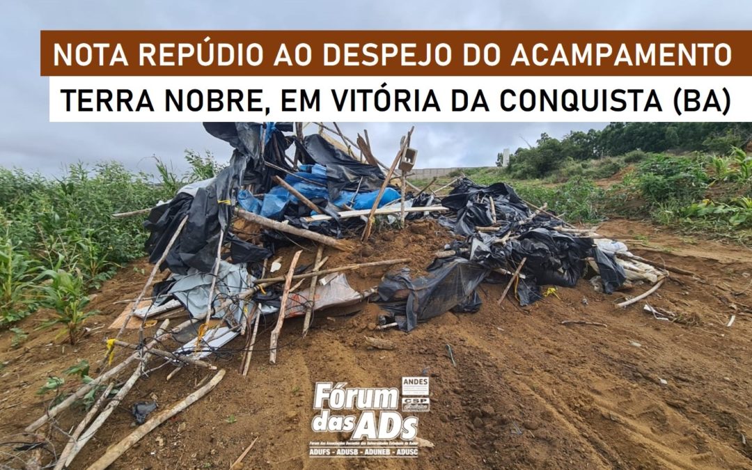 Nota de Repúdio ao despejo do Acampamento Terra Nobre, em Vitória da Conquista (BA)