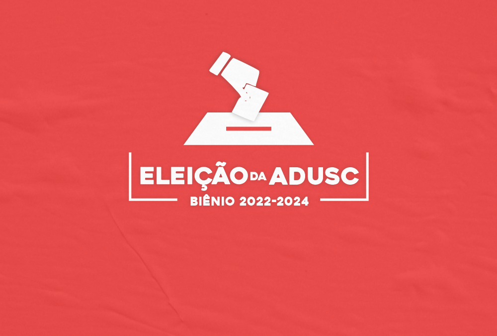 Vote nas Eleições da ADUSC 2022