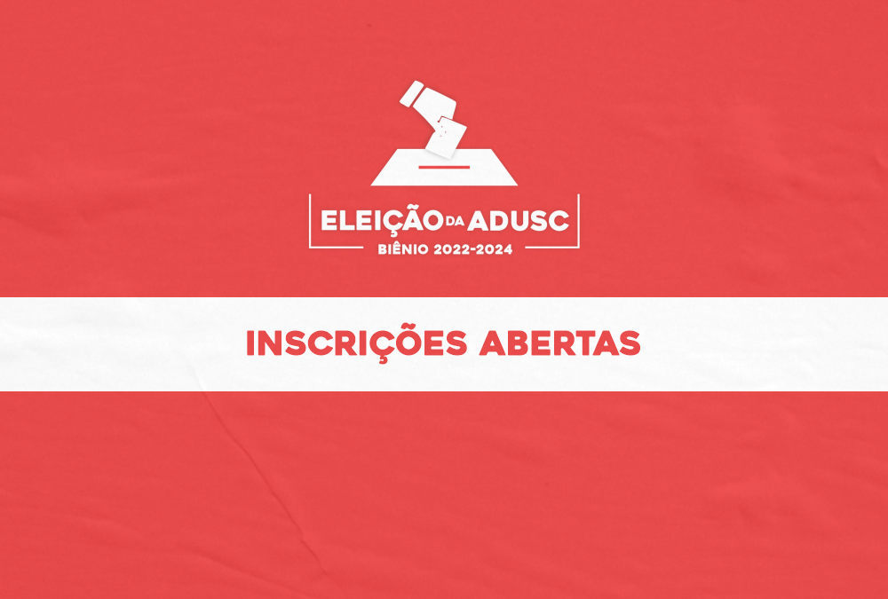 Eleições da ADUSC 2022-2024: Inscrições abertas