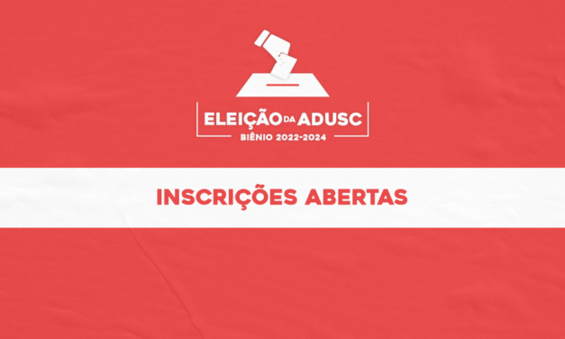 Eleições da ADUSC 2022-2024: Inscrições abertas