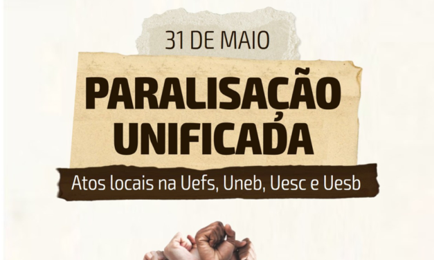 Professoras/es das Universidades Estaduais da Bahia realizam paralisação unificada nessa terça-feira (31)