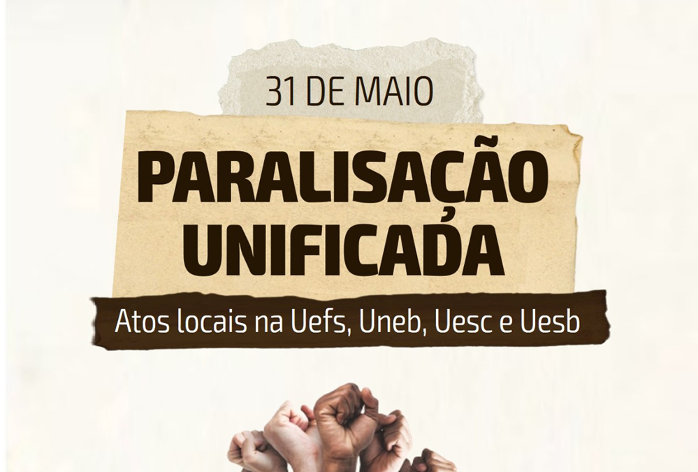 Professoras/es das Universidades Estaduais da Bahia realizam paralisação unificada nessa terça-feira (31)