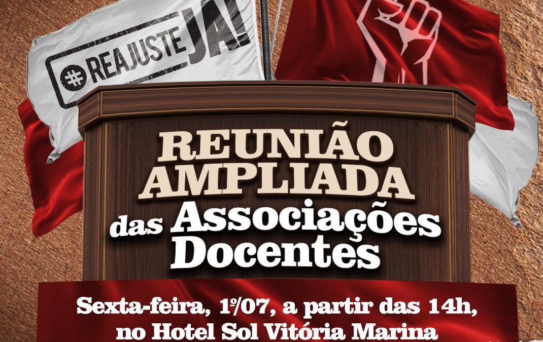 Fórum das ADs convida professores/as para Reunião Ampliada das Associações Docentes