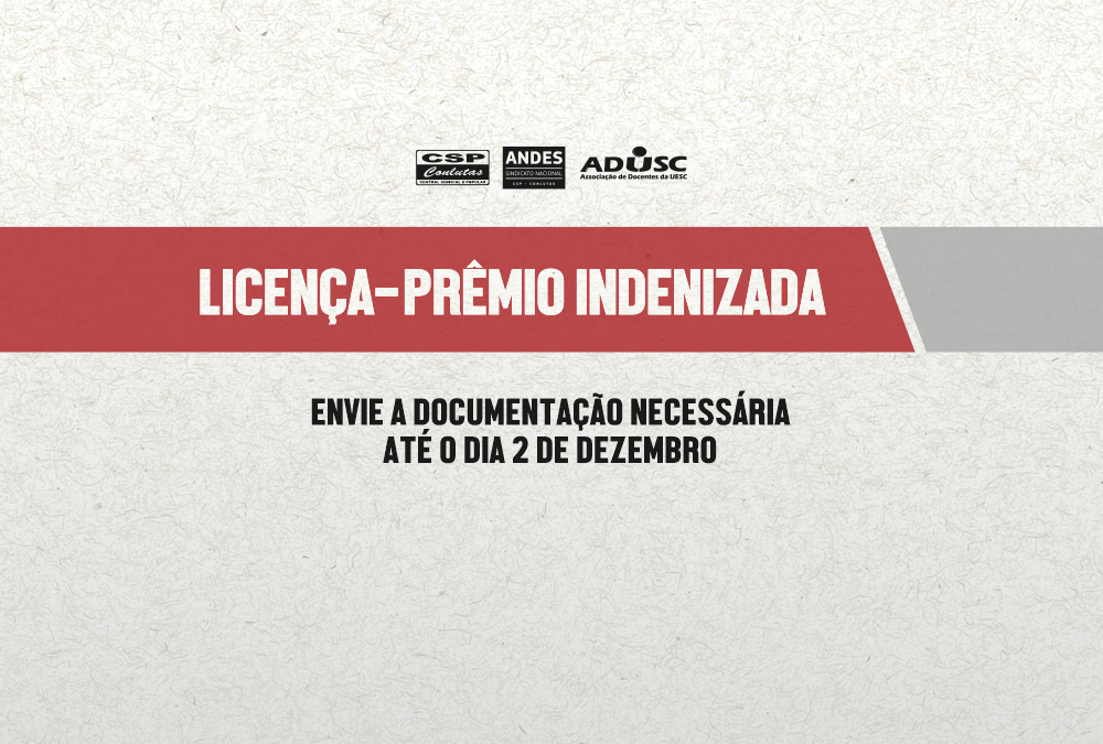 ADUSC propõe ação para converter licença-prêmio em pecúnia