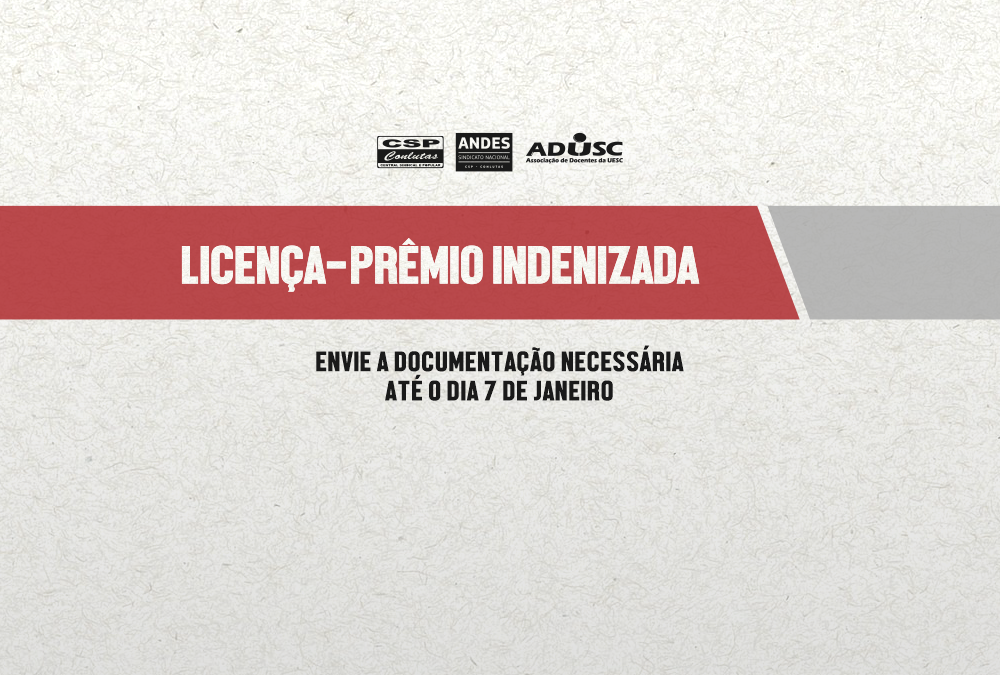 Prazo para requerer licença-prêmio indenizada é prorrogado