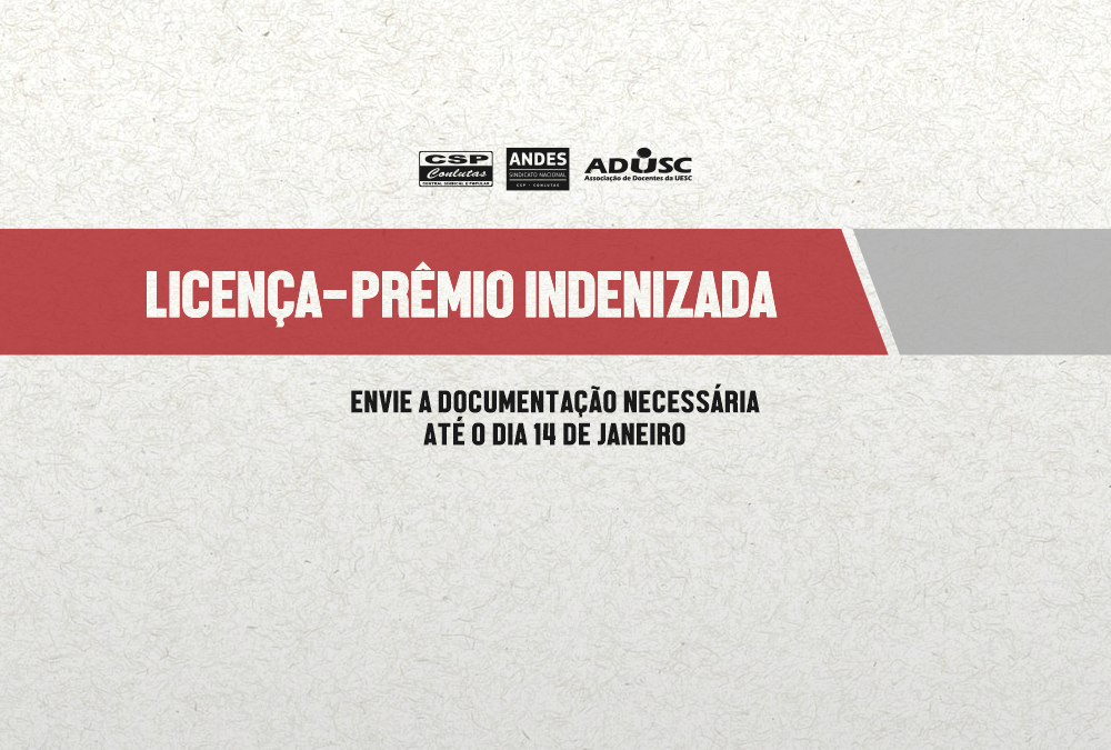 Prazo para requerer licença-prêmio indenizada é prorrogado até dia 14 de Janeiro